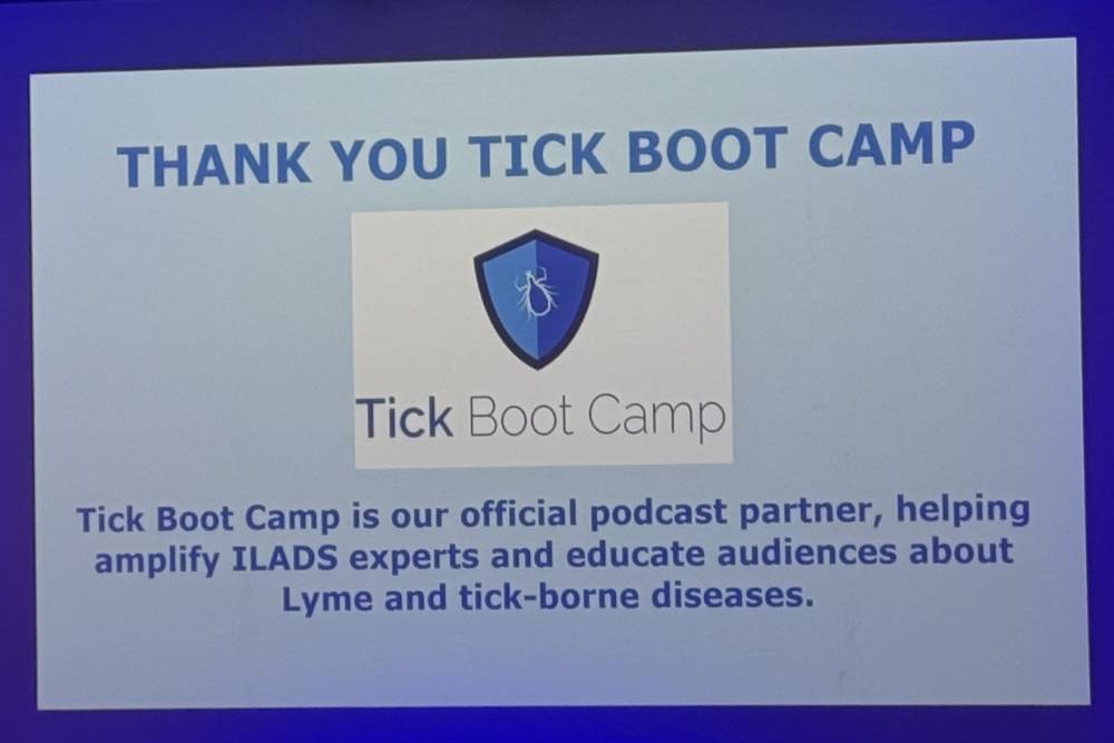 Tick Boot Camp at ILADS 2026: Official Podcast & Gala Emcees 3 ILADS conference display thanking Tick Boot Camp as its official podcast partner.